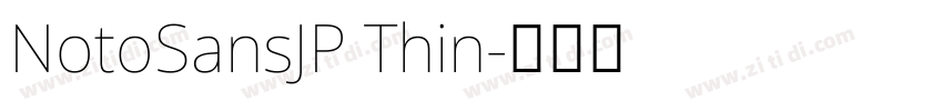 NotoSansJP Thin字体转换